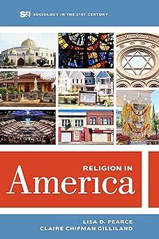 religion in america 1st edition pearce 0520296427, 978-0520296428