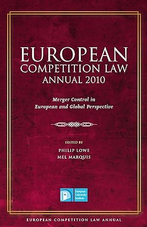 european competition law annual 2010 1st edition philip lowe , mel marquis 1849462003, 9781849462006