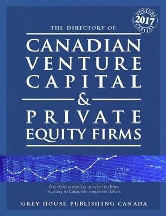 the directory of canadian venture capital and private equity firms 5th edition grey house canada 1682175286,