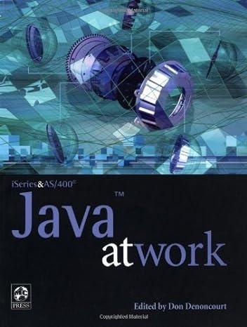 java at work 1st edition don denoncourt 1583470182, 978-1583470183