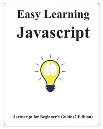 easy learning javascript 2nd edition yang hu b086plbf4z, 979-8634864228