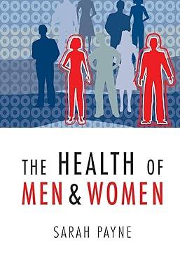 the health of men and women 1st edition sarah payne 0745634540, 978-0745634548