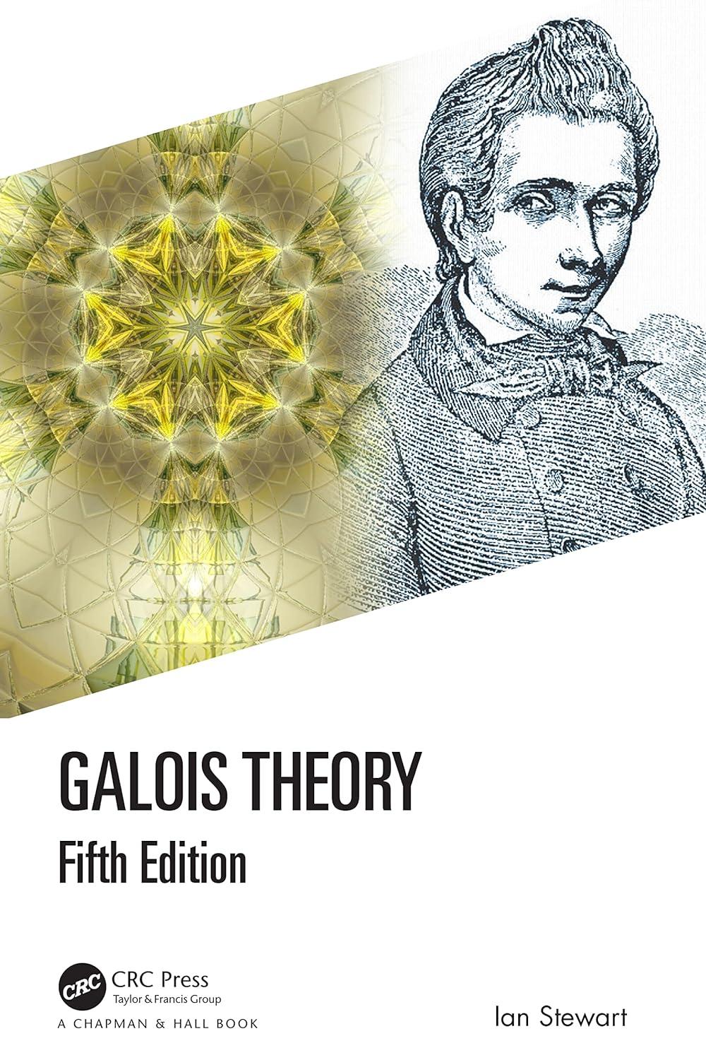 galois theory 5th edition ian stewart 103210158x, 978-1032101583