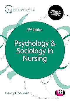 psychology and sociology in nursing 3rd edition benny goodman 1526423456, 978-1526423450