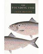 the founding fish 2nd edition john mcphee 1899863982, 978-1899863983
