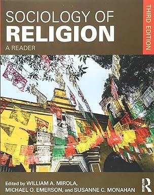sociology of religion a reader 1st edition william mirola, michael emerson, susanne monahan 1138038210,
