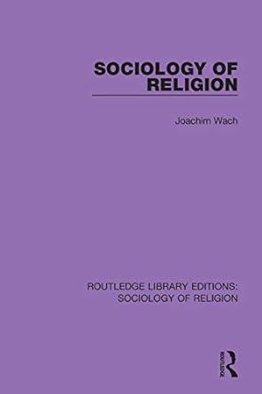sociology of religion 1st edition joachim wach 0367085860, 978-0367085865