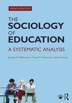 the sociology of education 8th edition jeanne ballantine, jenny stuber 1138237361, 978-1138237360