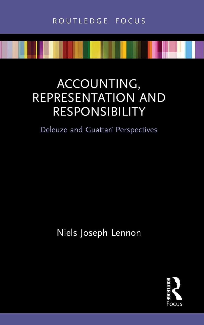 accounting representation and responsibility deleuze and guattar perspectives 1st edition niels joseph lennon