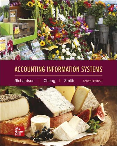 accounting information systems 4th edition vernon richardson, chengyee chang, rod smith 1266370374,