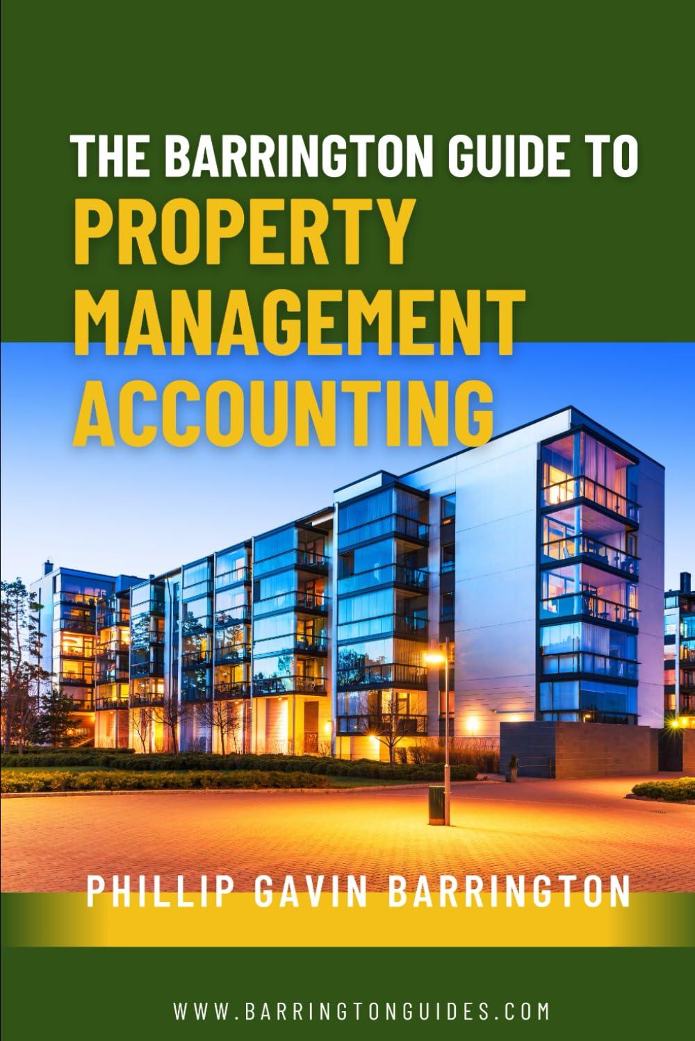 the barrington guide to property management accounting 1st edition phillip gavin barrington b0cv4bkrgg,