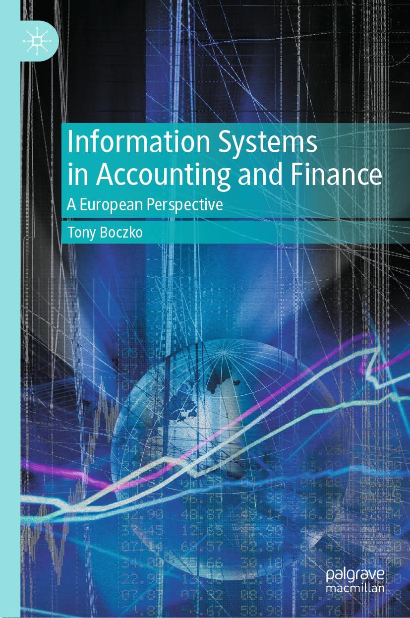 information systems in accounting and finance a european perspective 1st edition tony boczko 3031485858,