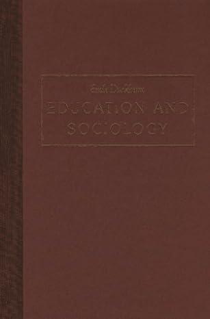 education and sociology 1st edition emile durkheim 0029079209, 978-0029079201