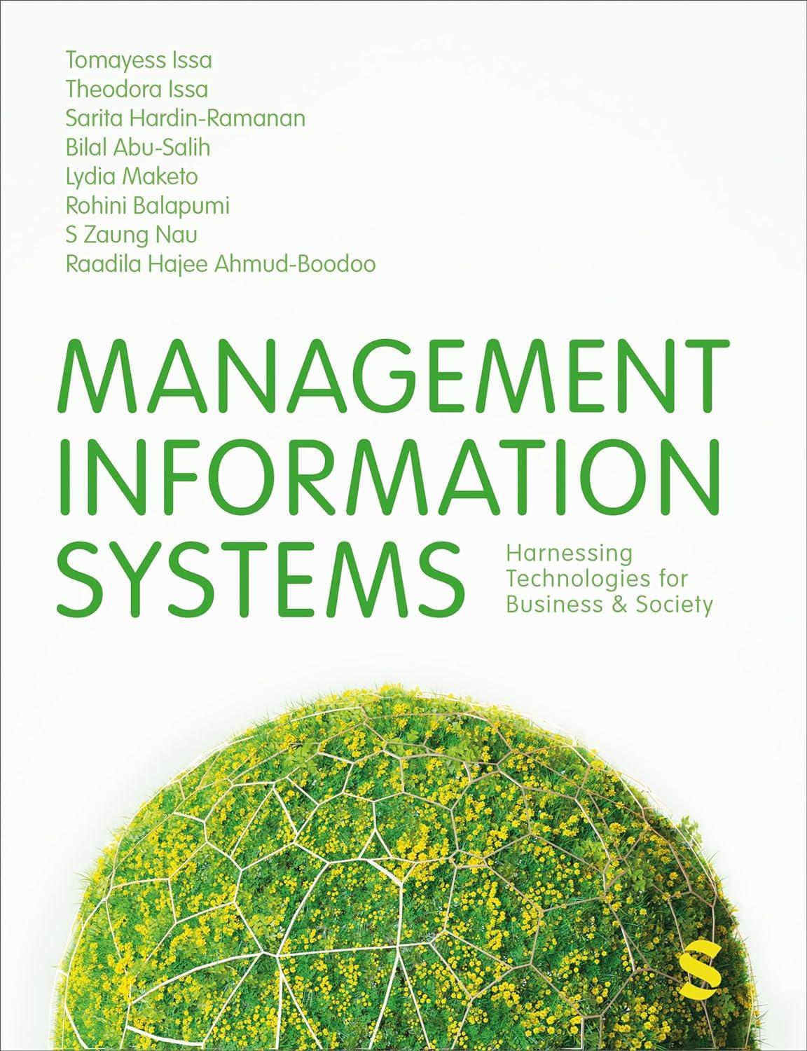 management information systems harnessing technologies for business and society 1st edition tomayess issa,