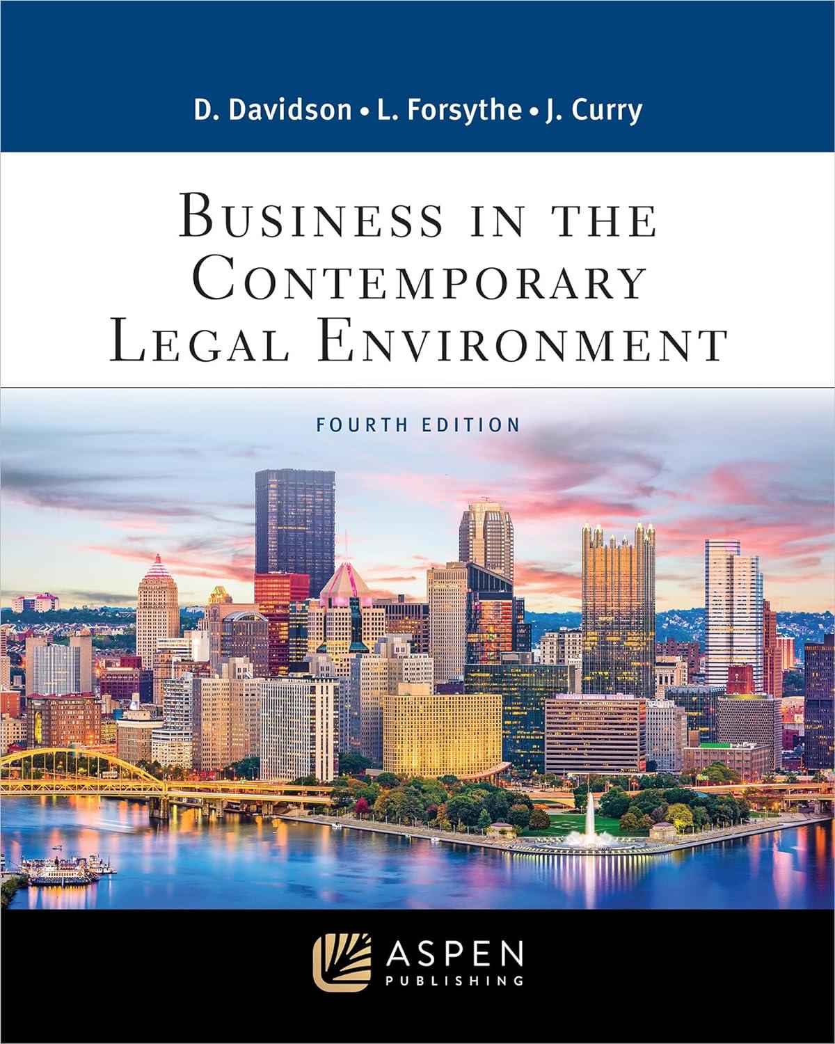 business in the contemporary legal environment 4th edition daniel v. davidson, lynn m. forsythe, jacquelin j.