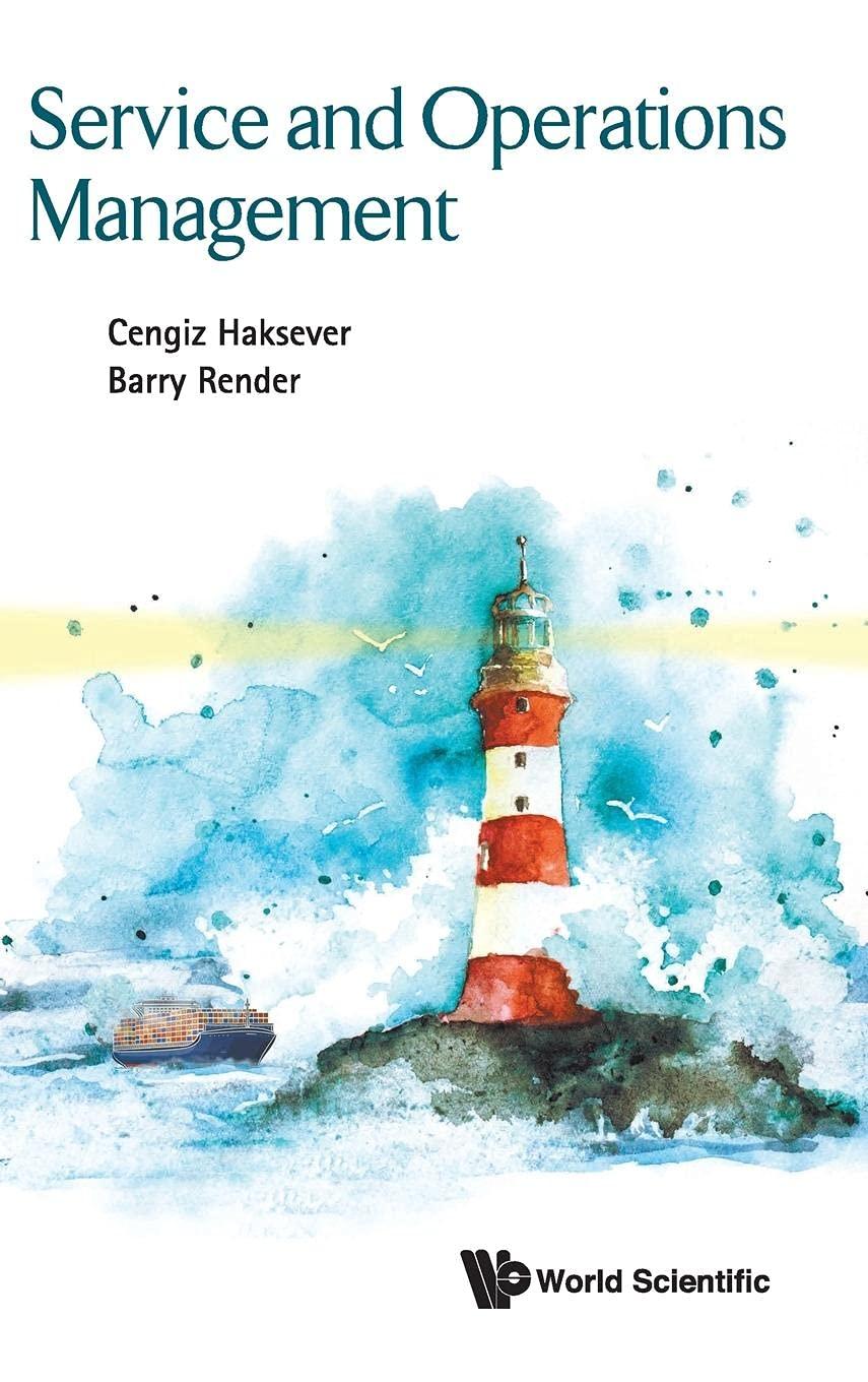 service and operations management 1st edition cengiz haksever, barry render 9813209445, 978-9813209442