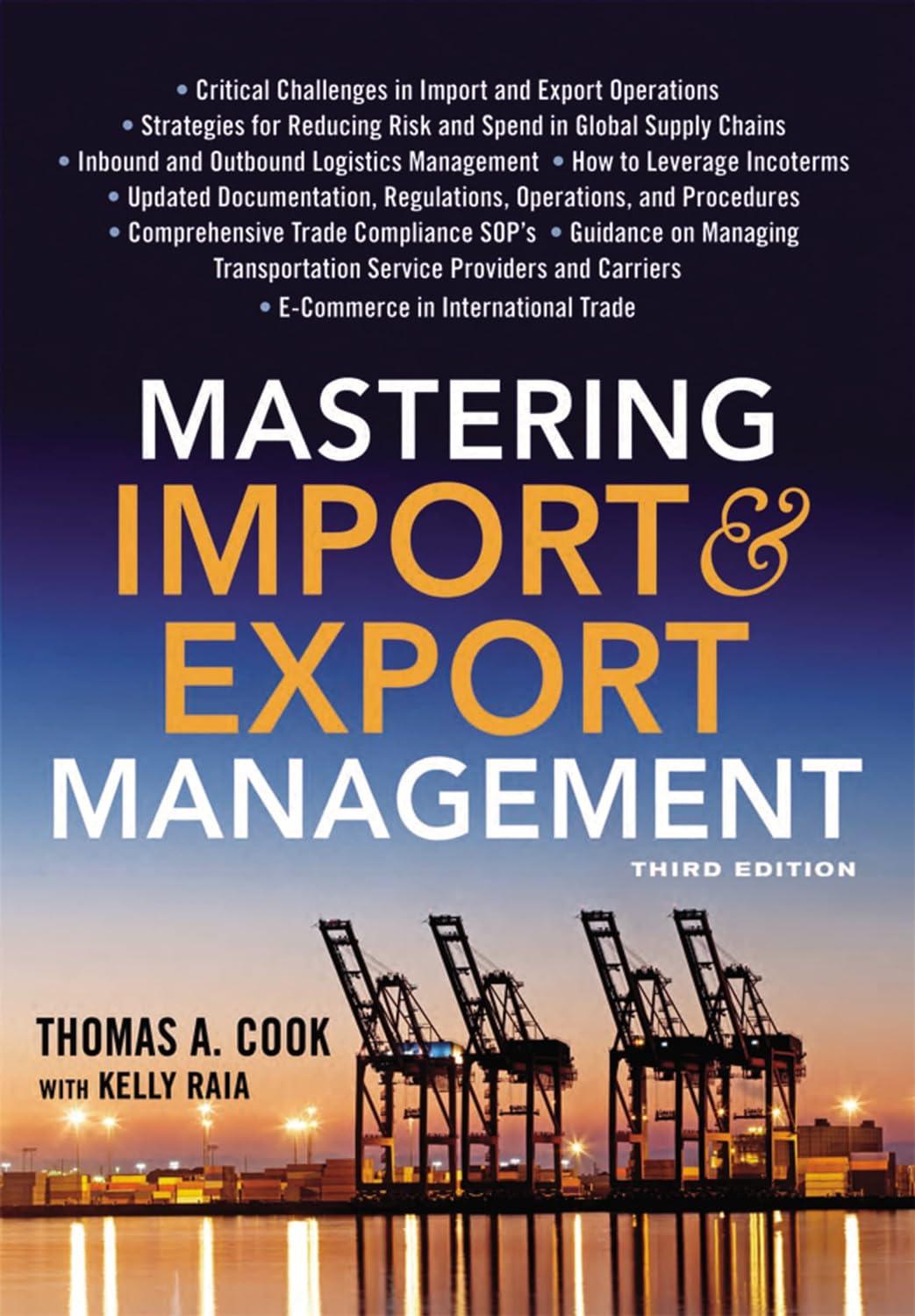 mastering import and export management 3rd edition thomas cook, kelly raia 0814438202, 978-0814438206