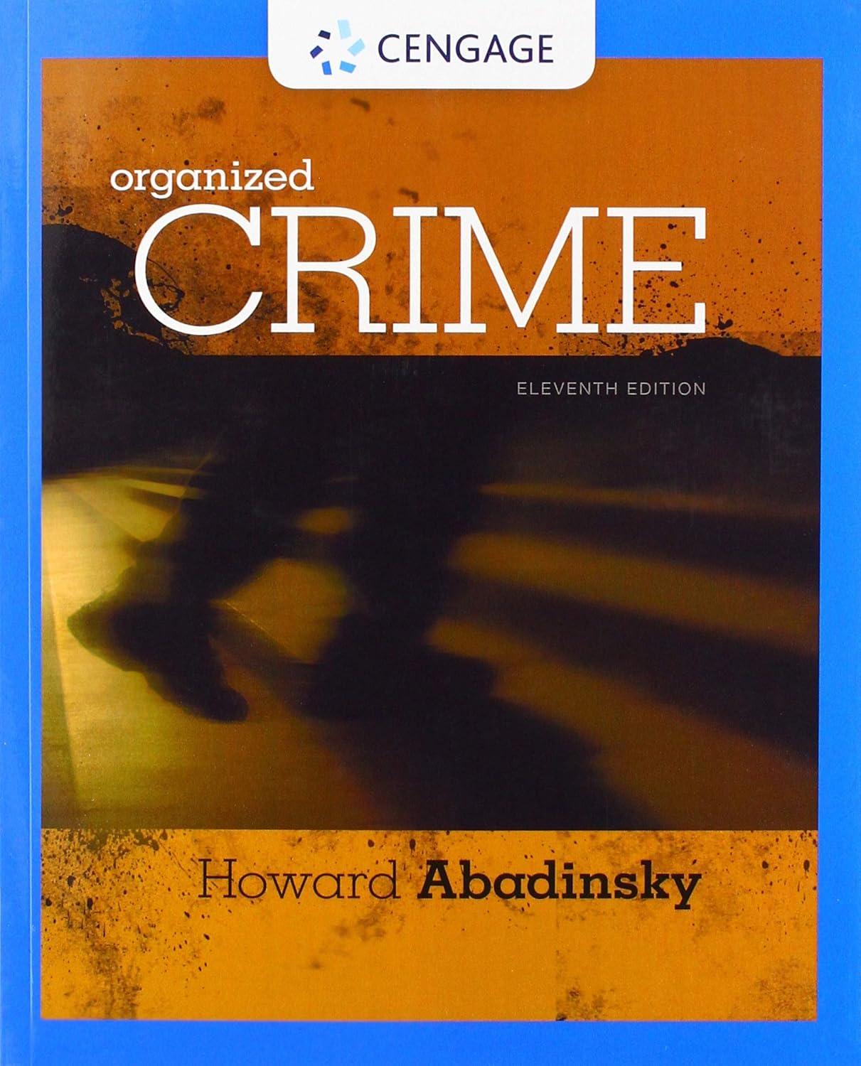 organized crime 11th edition howard abadinsky 0357670884, 978-0357670880