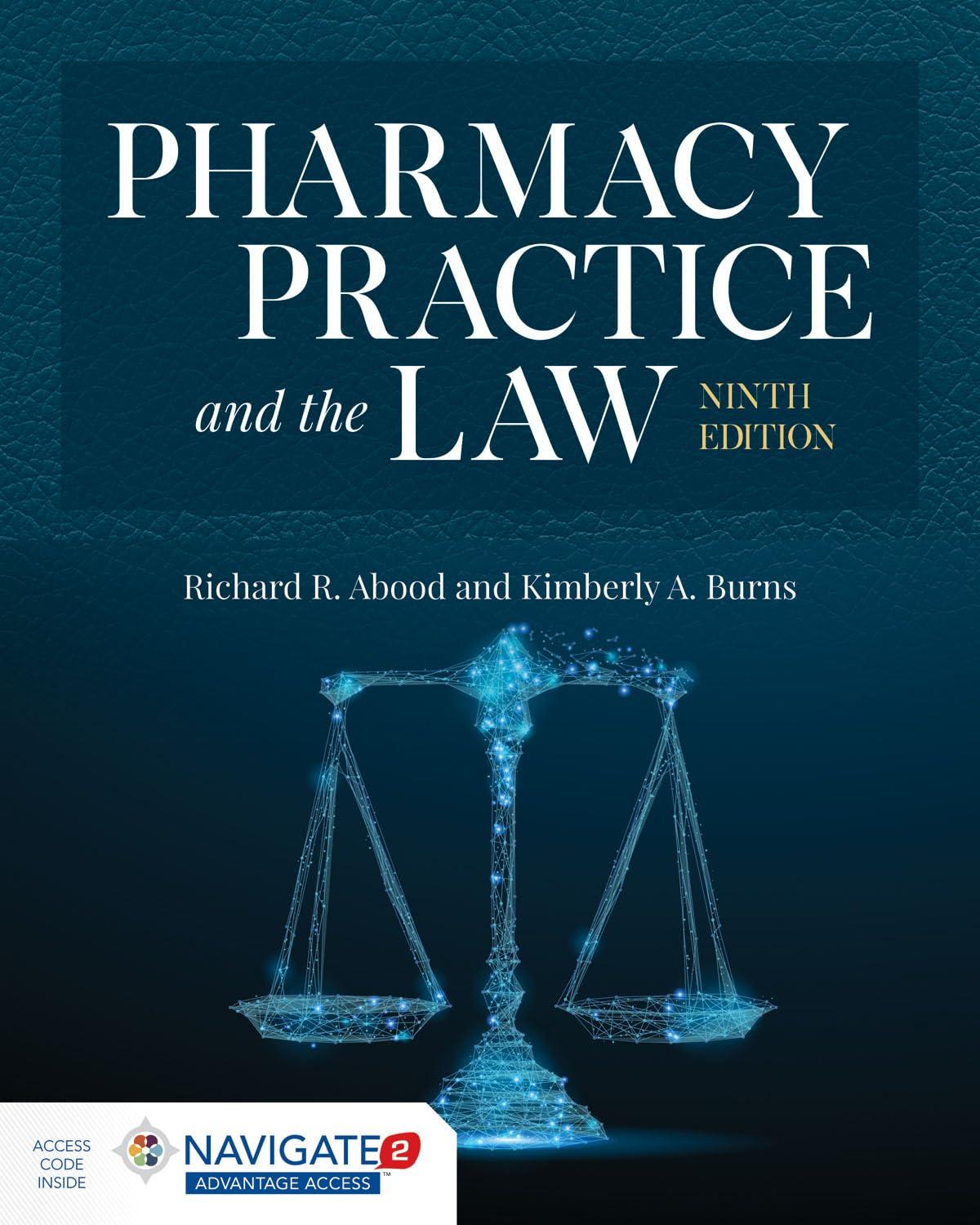 pharmacy practice and the law 9th edition richard r. abood, kimberly a. burns 1284154971, 978-1284154979
