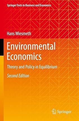Environmental Economics Theory And Policy In Equilibrium
