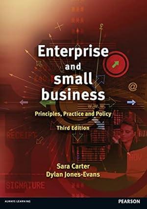 Enterprise And Small Business Principles Practice And Policy