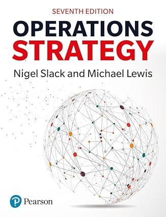 operations strategy 7th edition nigel slack, mike lewis 1292459271, 978-1292459271