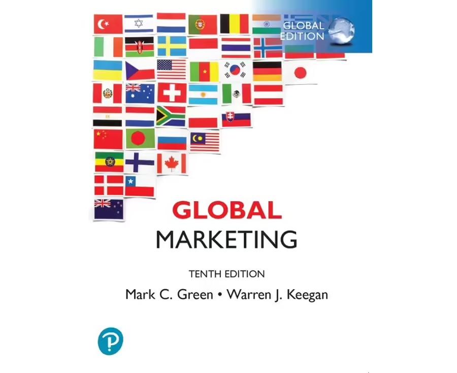 global marketing 10th global edition mark c. green, warren j. keegan 1292304022, 9781292304021