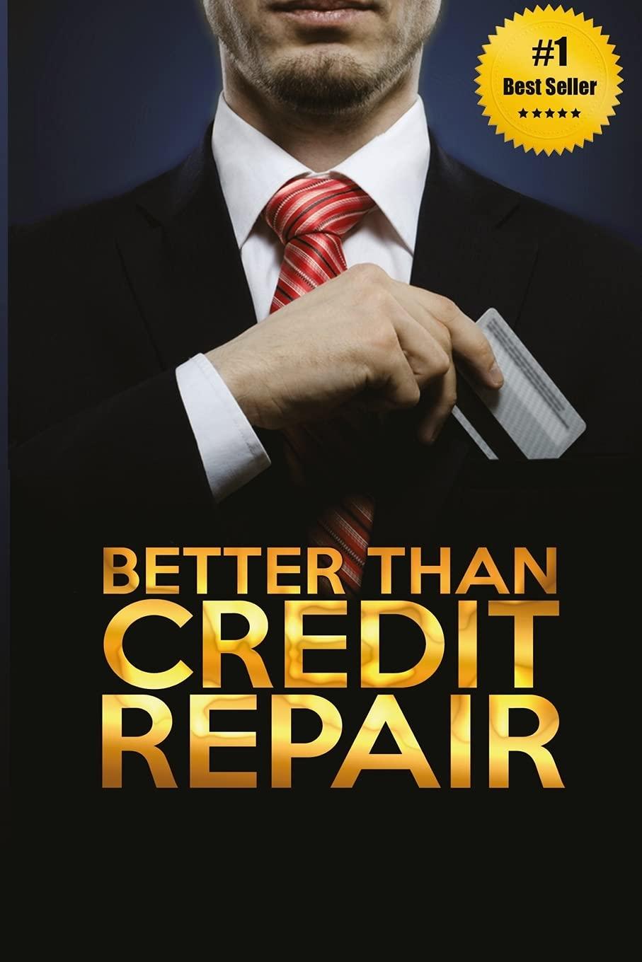 better than credit repair 1st edition tamara rasheed 1505842824, 978-1505842821