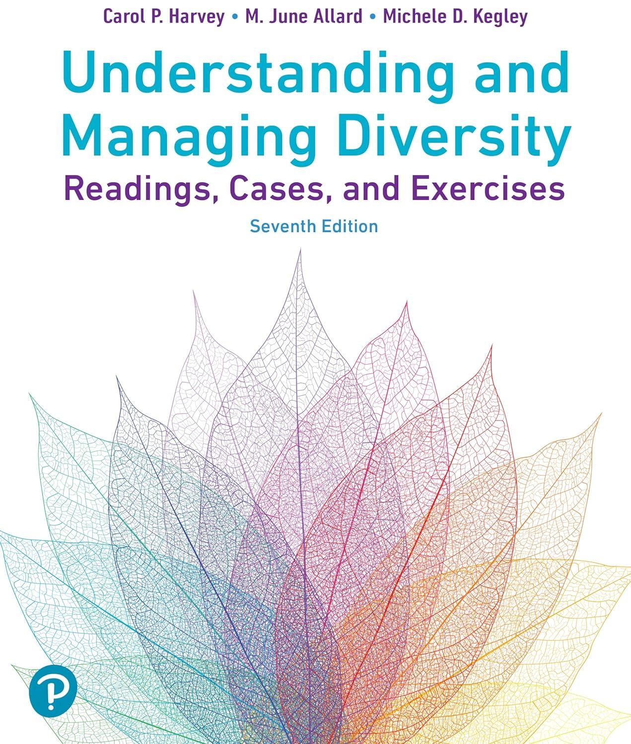 understanding and managing diversity readings cases and exercises 7th edition carol p. harvey, m. june