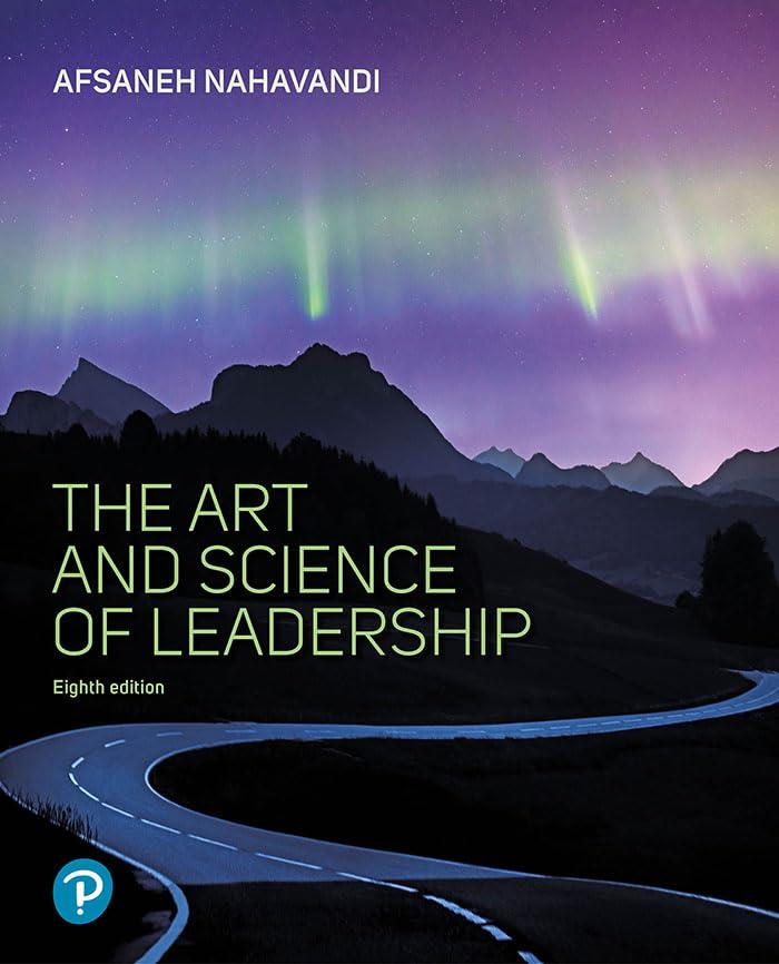 the art and science of leadership 8th edition afsaneh nahavandi b0cg98hvhr, 9780138123666
