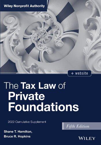 the tax law of private foundations 2022 cumulative supplement 5th edition bruce r. hopkins, jody blazek