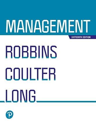 management 16 edition stephen p. robbins, mary a. coulter, lori long 0138090630, 9780138090647