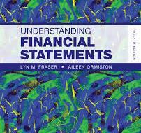 understanding financial statements 12th edition lyn fraser, aileen ormiston 0138114404, 9780138114404