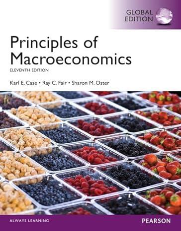 principles of macroeconomics 11th global edition karl e. case, ray c. fair, sharon m. oster 978-0273790020,