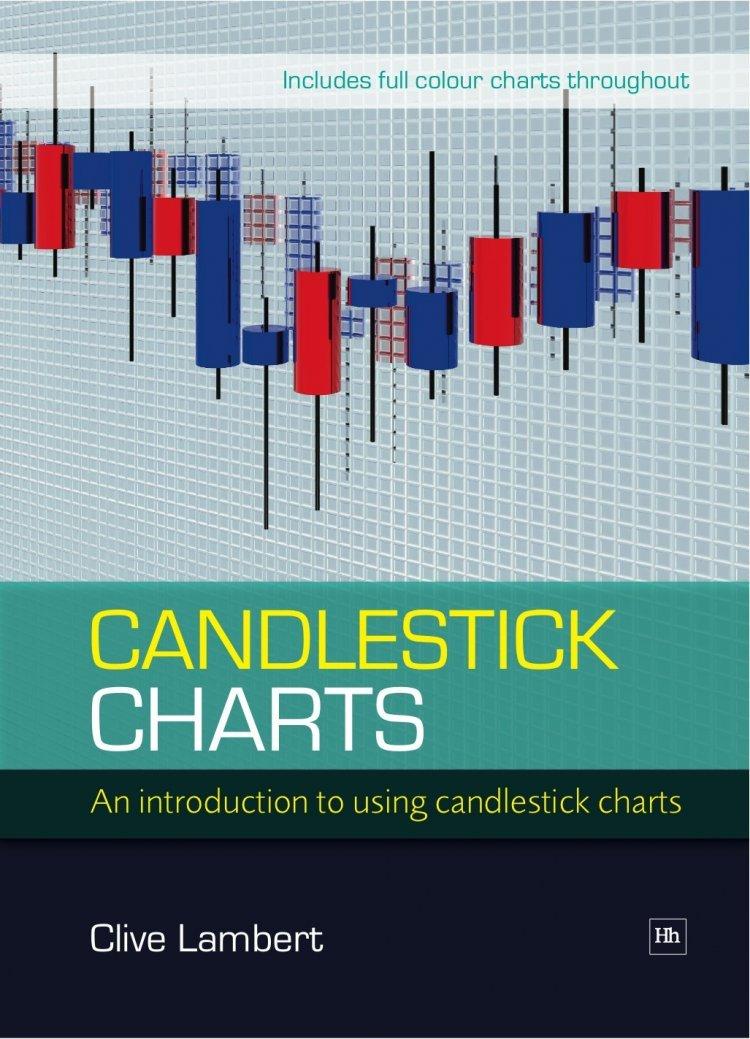 candlestick charts an introduction to using candlestick charts 1st edition clive lambert 1905641745,