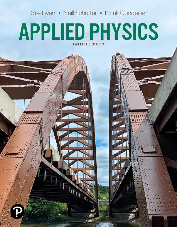 applied physics 12th edition dale ewen, neill schurter, p. gundersen 0137867492, 9780137867493