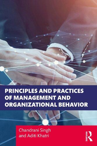 principles and practices of management and organizational behavior 1st edition chandrani singh, aditi khatri