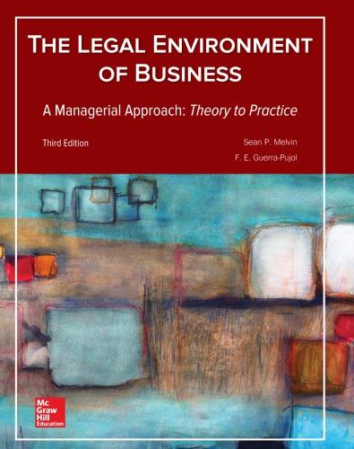 the legal environment of business a managerial approach theory to practice 3rd edition sean p melvin; f e
