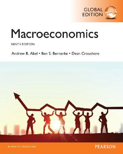 macroeconomics 9th edition andrew b. abel, ben bernanke, dean croushore 0134167392, 9780134167398