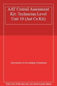 technician level unit 10 1st edition association of accounting technicians 0751761435, 9780751761436