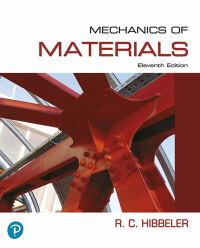 mechanics of materials 11th edition russell c. hibbeler 0137605528, 9780137605521