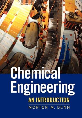 chemical engineering 1st edition morton denn 1107011892, 9781107011892