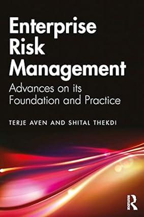 enterprise risk management advances on its foundation and practice 1st edition terje aven, shital thekdi