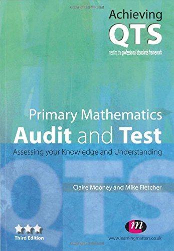 primary mathematics audit and test assessing your knowledge and understanding 3rd edition claire mooney, mike