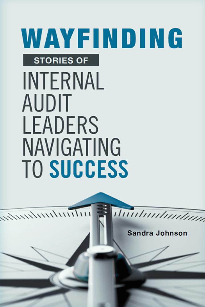 wayfinding stories of internal audit leaders navigating to success 1st edition sandra johnson 163454031x,
