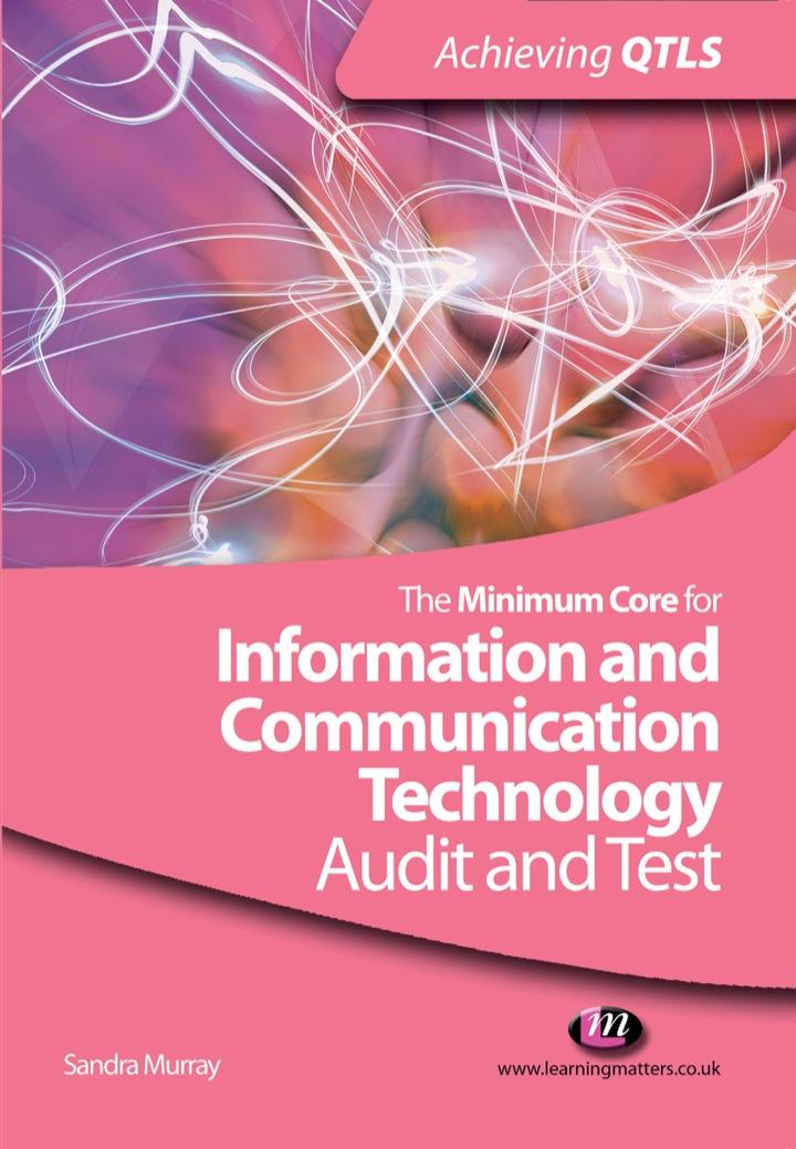 the minimum core for information and communication technology audit and test 1st edition sandra murray