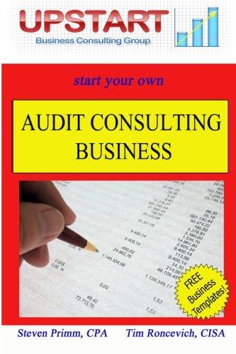 upstart business consulting group start your own audit consulting business 1st edition tim roncevich, steven