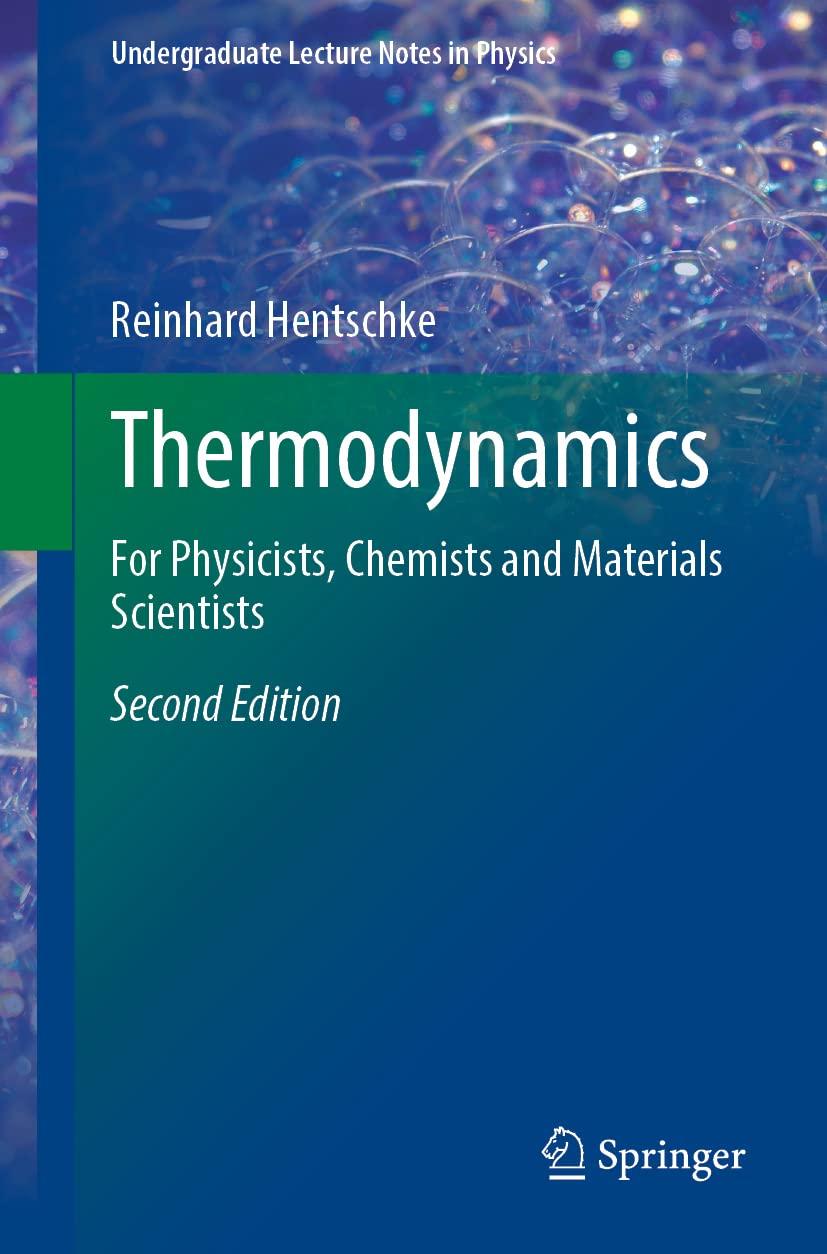 thermodynamics for physicists chemists and materials scientists undergraduate lecture notes in physics 2nd