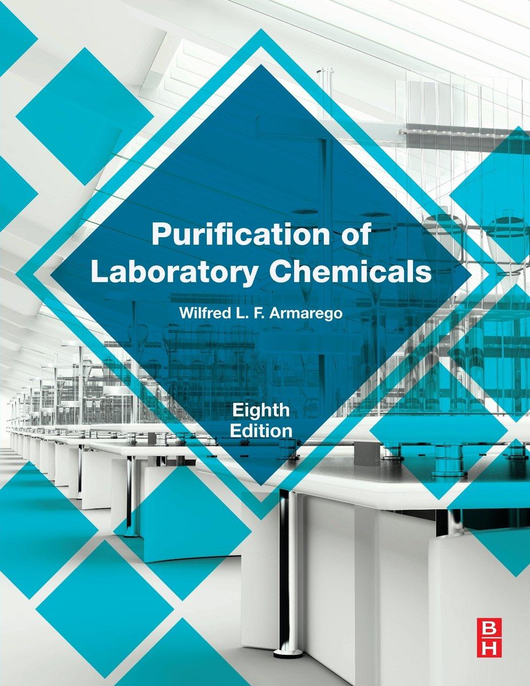 purification of laboratory chemicals 8th edition w.l.f. armarego 0128054573, 9780128054574