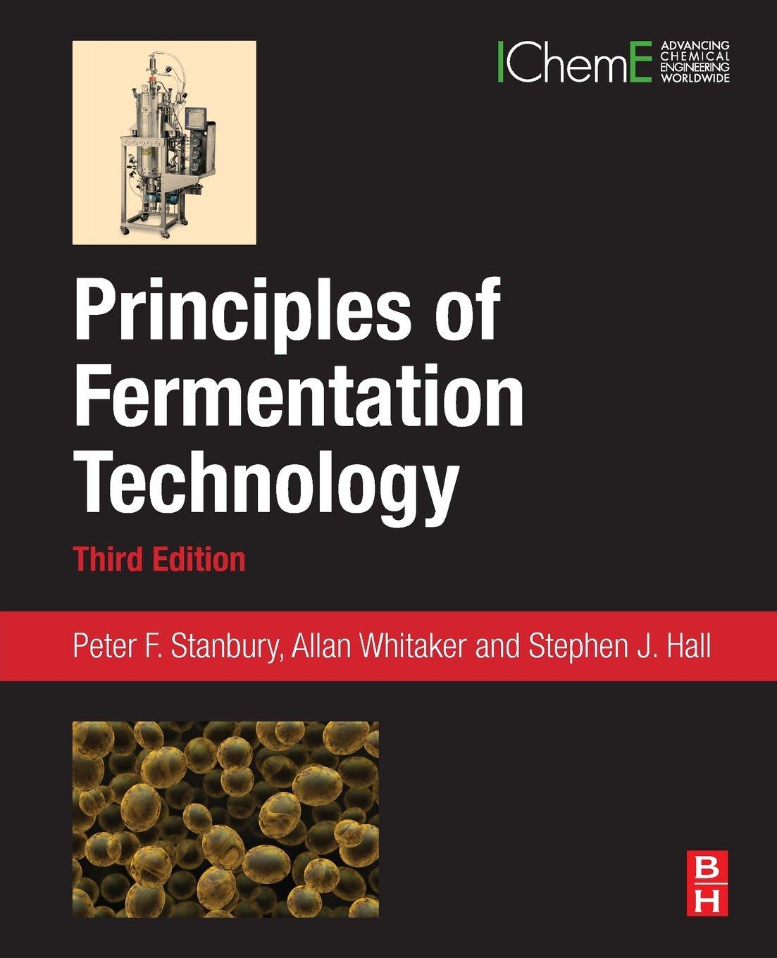 principles of fermentation technology 3rd edition peter f stanbury, allan whitaker, stephen j hall